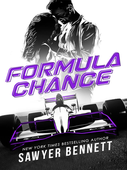 Title details for Formula Chance by Sawyer Bennett - Wait list